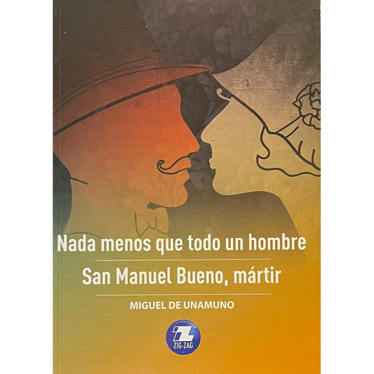 Nada Menos Que Todo Un Hombre / Miguel De Unamuno