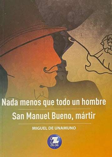 Nada Menos Que Todo Un Hombre / Miguel De Unamuno