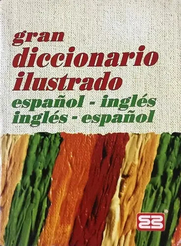 Gran Diccionario Ilustrado Español Ingles / Bibliografica