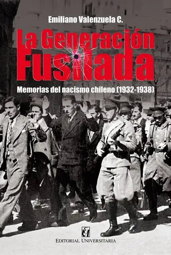 La Generacion Fusilada / Emiliano Figueroa