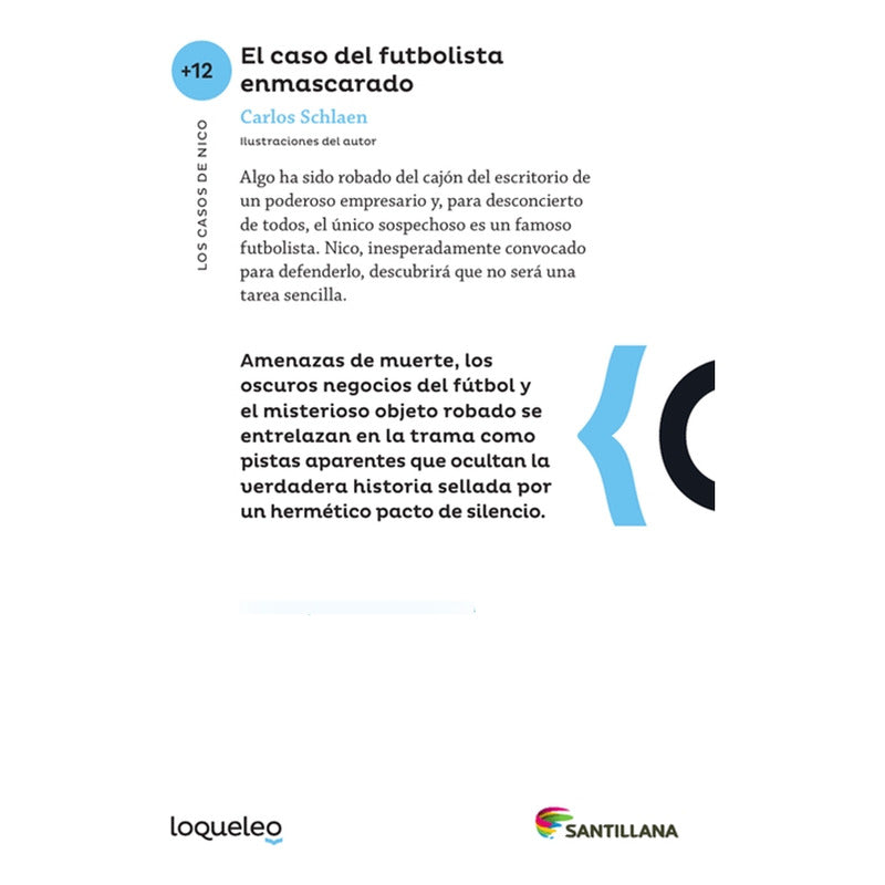 El Caso Del Futbolista Enmascarado / Carlos Schlaen