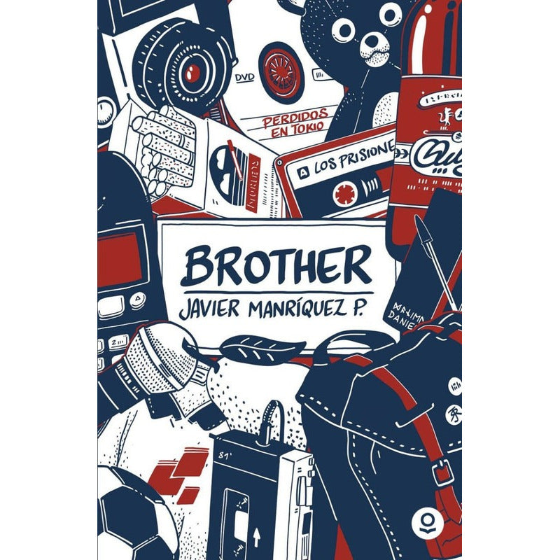 Brother / Javier Manriquez