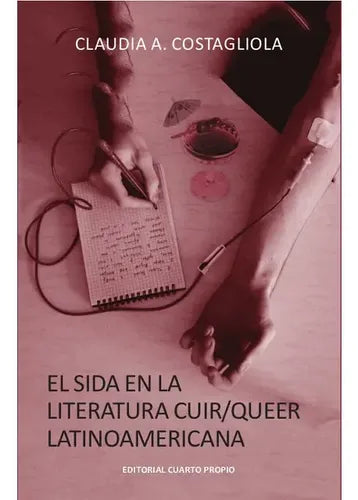 El Sida En La Literatura Cuir Latinoamericana / Costagliola