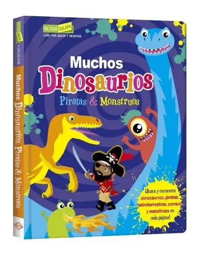 Muchos Dinosaurios Piratas & Monstruos (tapa Dura) / Lexus