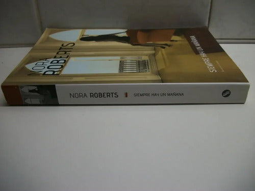 Siempre Hay Un Mañana / Nora Roberts