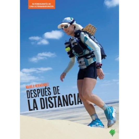 Despues De La Distancia / Nahila Hernandez