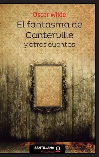 El Fantasma De Canterville Y Otros Cuentos / Oscar Wilde