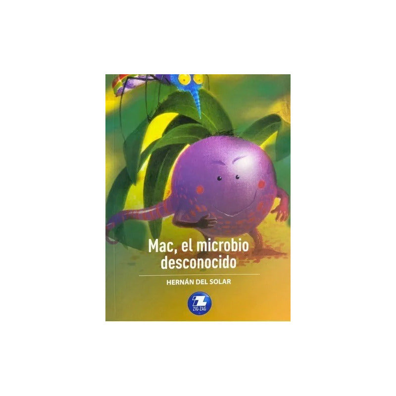 Mac, El Microbio Desconocido / Hernan Del Solar