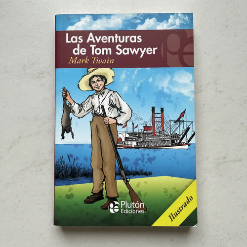 Las Aventuras De Tom Sawyer / Mark Twain
