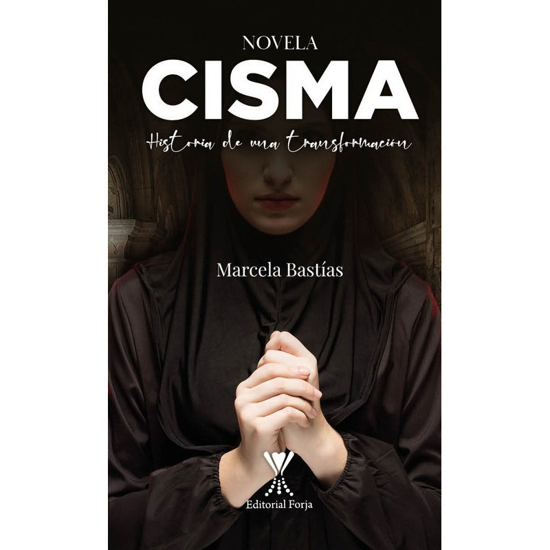 Cisma / Marcela Bastías Alarcón