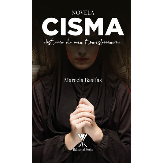 Cisma / Marcela Bastías Alarcón