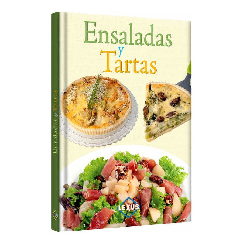 Ensaladas Y Tartas / Lexus