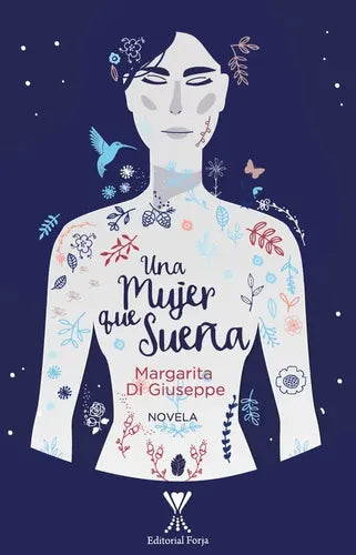 Una Mujer Que Sueña / Margarita Di Giuseppe