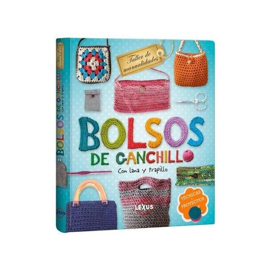 Bolsos De Ganchillo Con Lana Y Trapillo / Lexus