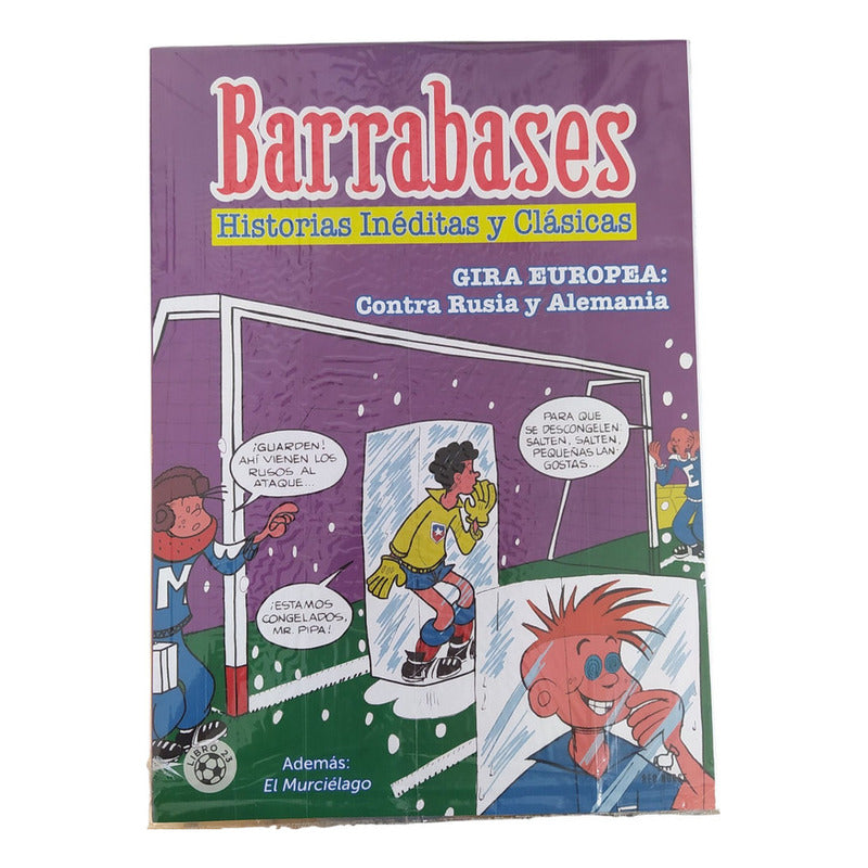 Barrabases Contra Rusia Y Alemania / Guido Vallejos