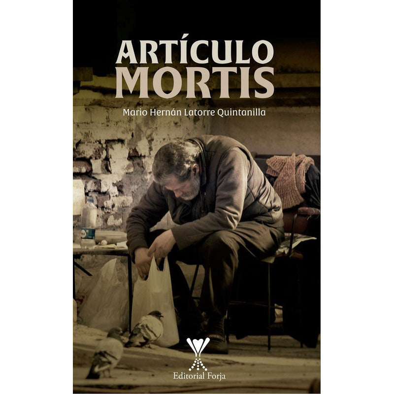 Artículo Mortis / Mario Hernán Latorre