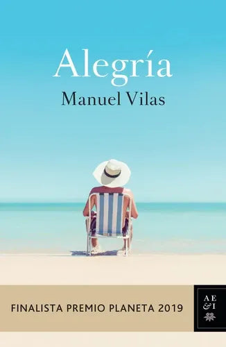 Alegría / Manuel Vilas