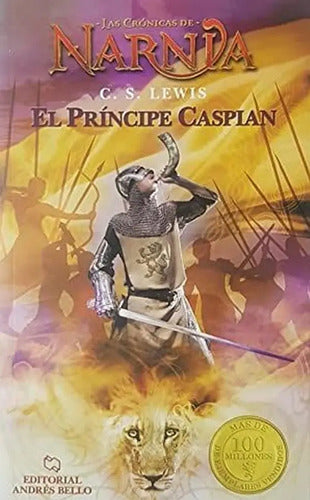 El Principe Caspian Cronicas De Narnia 4 / C.s. Lewis