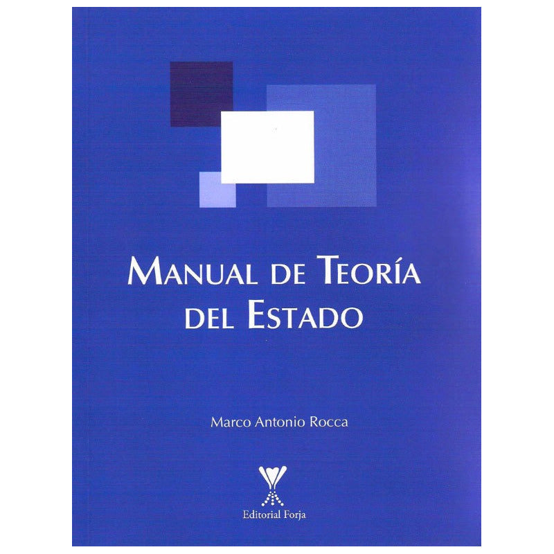 Manual De Teoria Del Estado / Marco Antonio Rocca