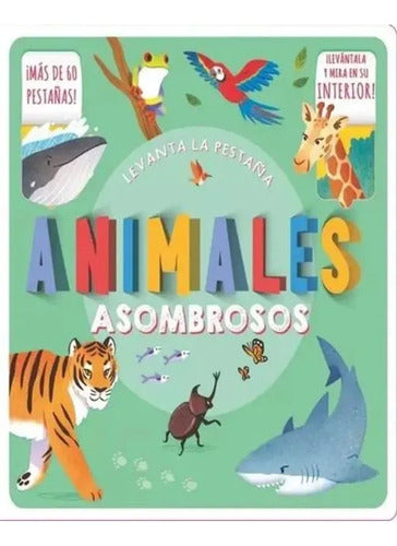 Animales Asombrosos (tapa Dura) / Louis Weber