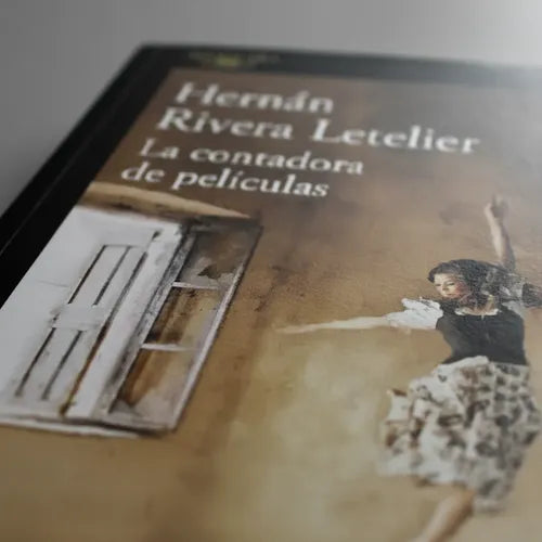 La Contadora De Peliculas / Hernan Rivera Letelier