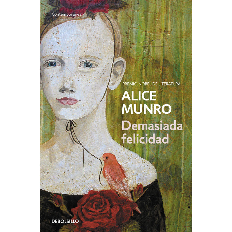 Demasiada Felicidad / Alice Munro