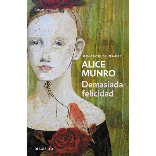 Demasiada Felicidad / Alice Munro
