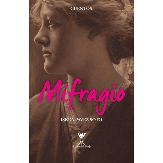 Mifragio / Iskra Pavez