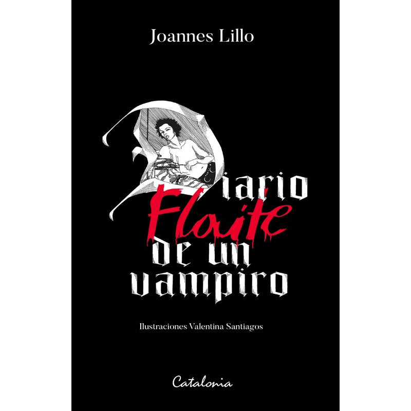 Diario Flaite De Un Vampiro / Joannes Lillo