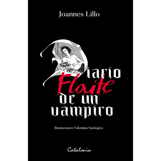 Diario Flaite De Un Vampiro / Joannes Lillo