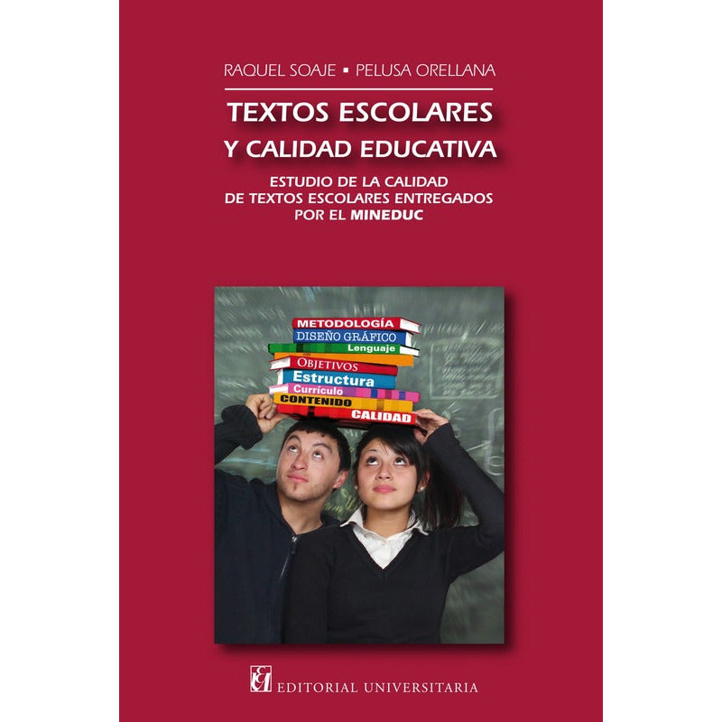 Textos Escolares Y Calidad Educativa / Raquel Soaje De Elias