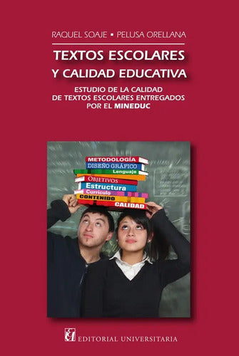 Textos Escolares Y Calidad Educativa / Raquel Soaje De Elias