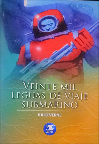 Veinte Mil Leguas De Viaje Submarino / Julio Verne