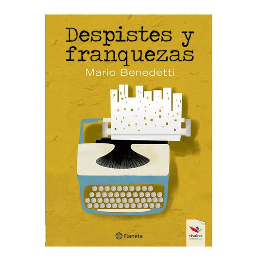 Despistes Y Franquezas / Mario Benedetti