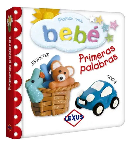 Para Mi Bebé Primeras Palabras (tapa Dura) / Lexus