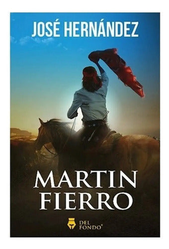 Martin Fierro / José Hernández