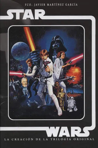 Star Wars Vol.1 / Francisco Javier Martinez Garcia