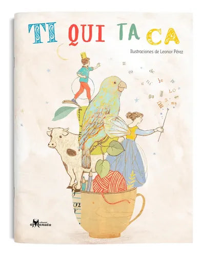 Ti Qui Ta Ca / Leonor Pérez