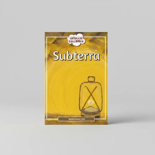Subterra / Baldomero Lillo