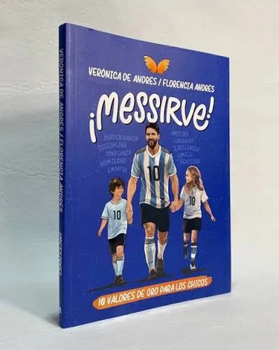 Messirve / Verónica De Andrés Y Florencia Andrés