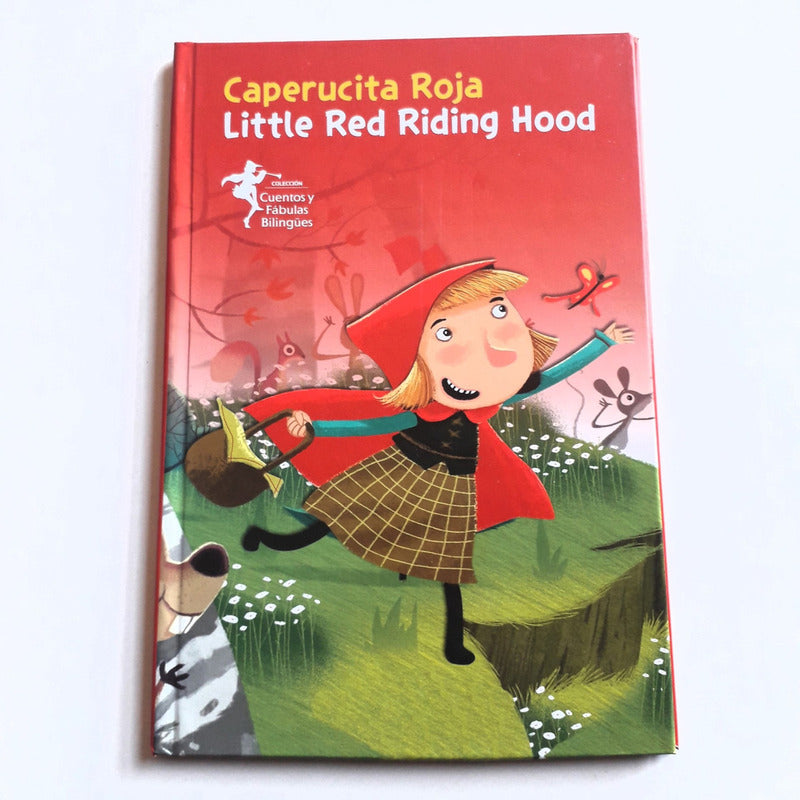 Caperucita Roja Little Red Riding Hood (bilingue Tapa Dura)