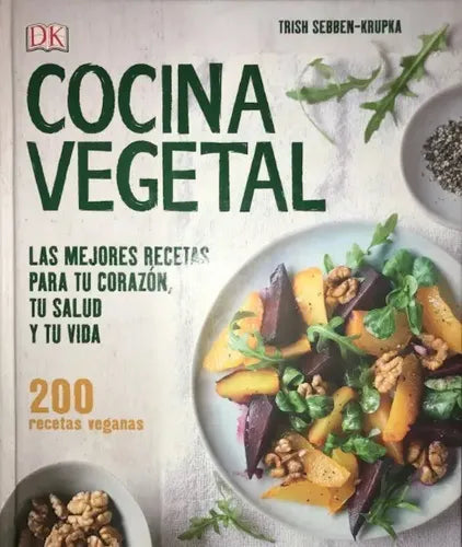 Dk Cocina Vegetal Las Mejores Recetas (tapa Dura)