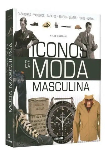 Atlas Ilustrado Iconos De La Moda Masculina / Susaeta
