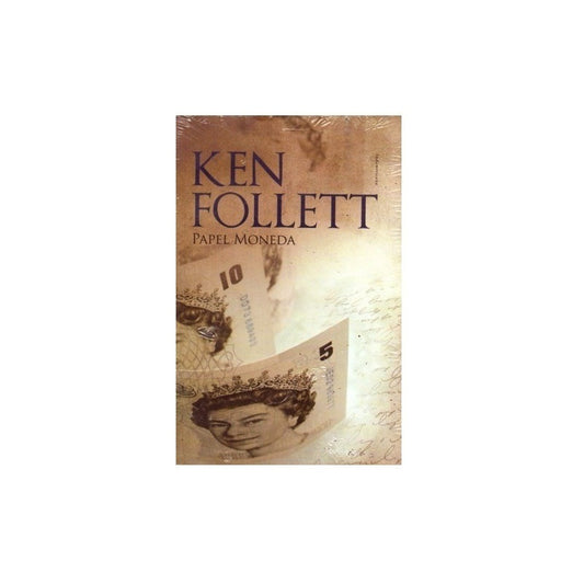 Papel Moneda / Ken Follett