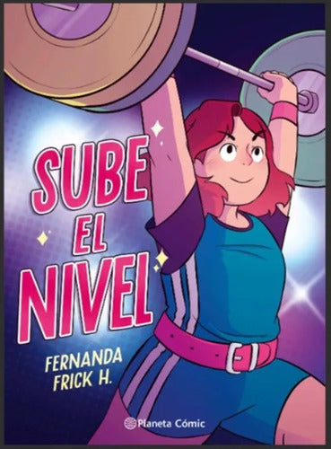 ¡sube El Nivel! / Fernanda Frick