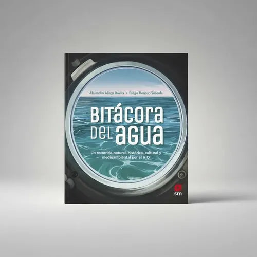 Bitacora Del Agua (tapa Dura) / Aliaga Y Donoso