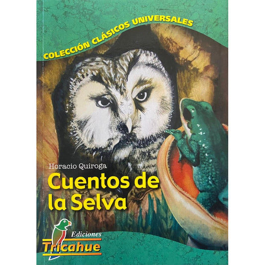 Cuentos De La Selva / Horacio Quiroga