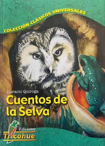 Cuentos De La Selva / Horacio Quiroga