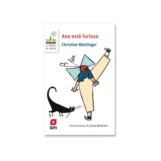 Ana Esta Furiosa / Christine Nostlinger