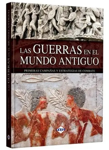 Las Guerras En El Mundo Antiguo (tapa Dura) / Lexus